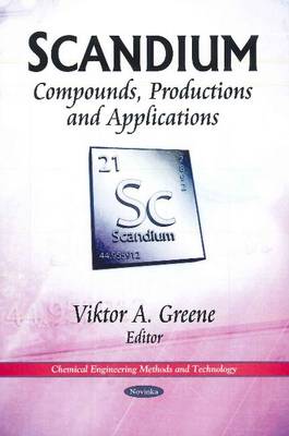 Scandium: Compounds, Productions & Applications (Paperback)