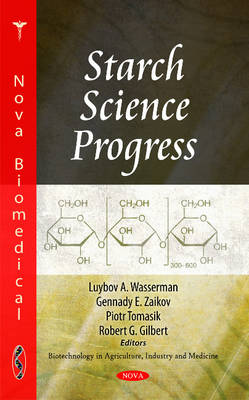 Starch Science Progress (Hardback)