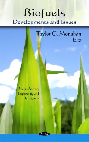 Biofuels: Developments & Issues (Hardback)