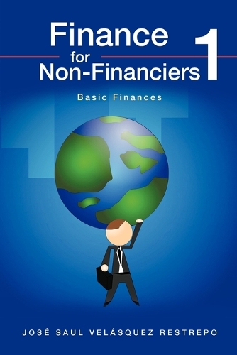 Finance for Non-Financiers 1: Basic Finances (Paperback)