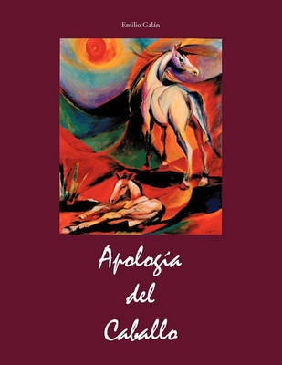 Apologia del Caballo (Paperback)