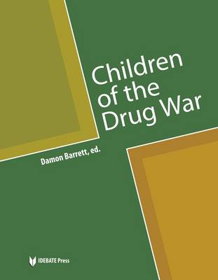 Children of the Drug War (Paperback)