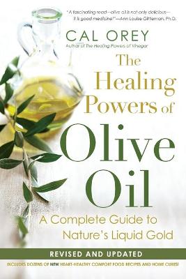 The Healing Powers Of Olive Oil (Paperback)