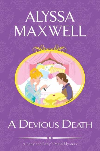A Devious Death - A Lady and Lady's Maid Mystery (Paperback)