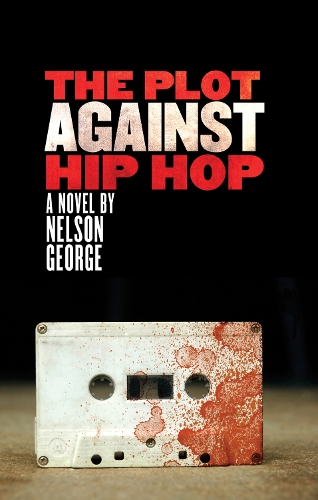 The Plot Against Hip Hop: A D Hunter Mystery (Paperback)