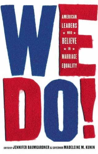 We Do!: American Leaders Who Believe in Marriage Equality (Paperback)