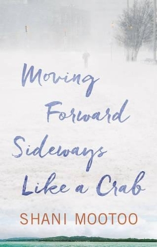 Moving Forward Sideways Like A Crab (Paperback)