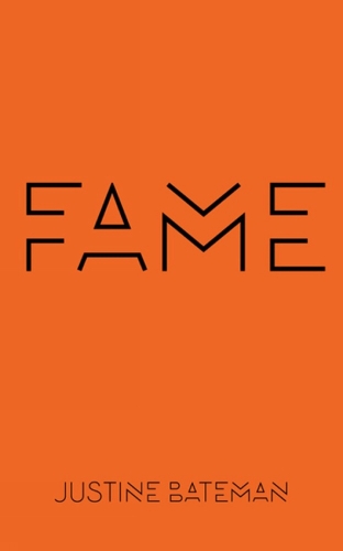 Fame: The Hijacking of Reality (Hardback)
