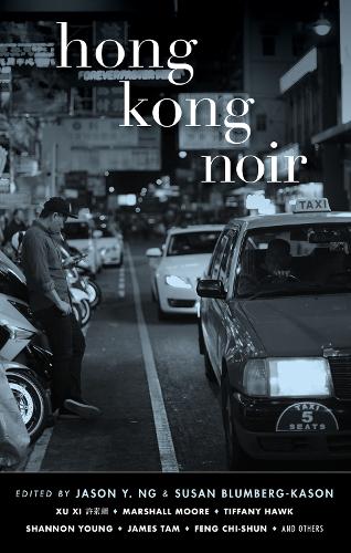 Hong Kong Noir: Akashic Noir (Paperback)