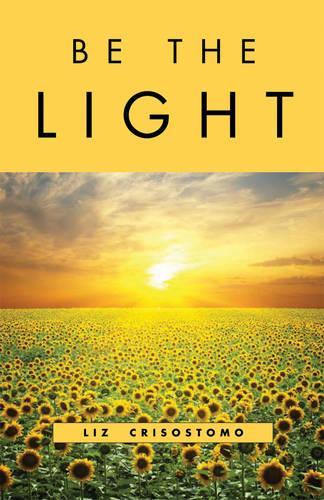 Be the Light (Paperback)