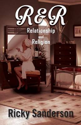R & R: Relationship and Religion (Paperback)