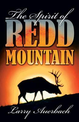 The Spirit of Redd Mountain (Paperback)