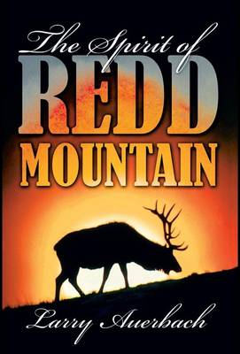The Spirit of Redd Mountain (Hardback)