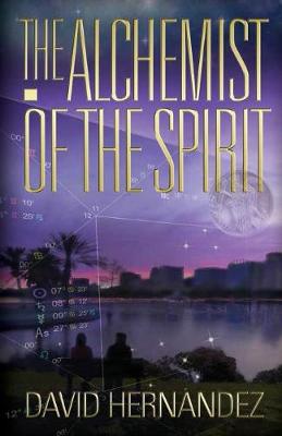 The Alchemist of the Spirit (Paperback)