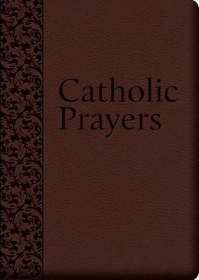 Catholic Prayers - Thomas Allen Nelson