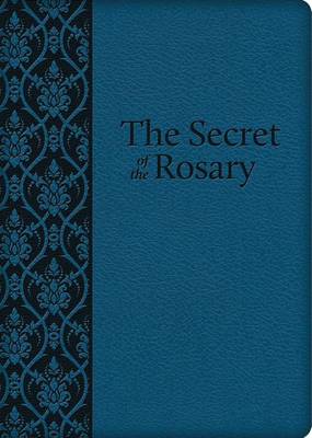 The Secret of the Rosary (Leather / fine binding)