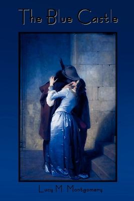 The Blue Castle (Paperback)