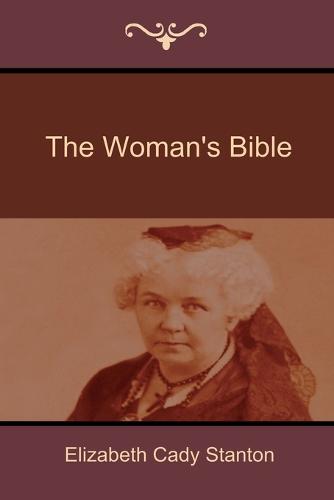 The Woman's Bible (Paperback)