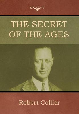 The Secret of the Ages (Hardback)