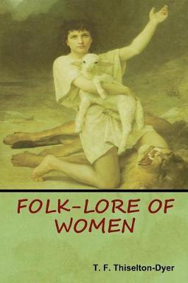 Folk-Lore of Women (Paperback)