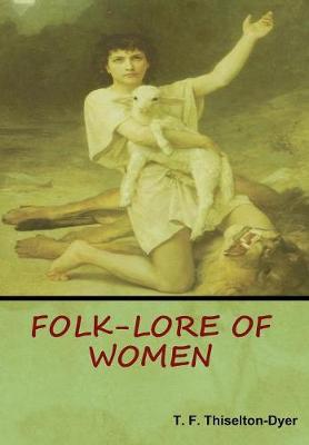Folk-Lore of Women (Hardback)