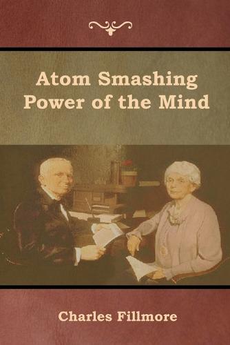 Atom Smashing Power of the Mind (Paperback)