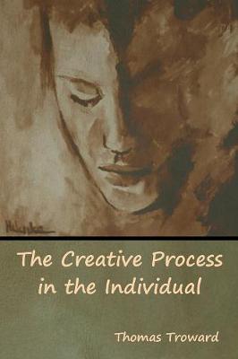 The Creative Process in the Individual (Paperback)