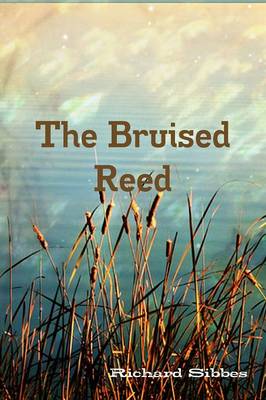 The Bruised Reed (Paperback)
