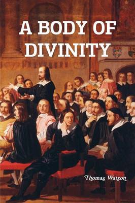 A Body of Divinity (Paperback)