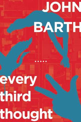 Every Third Thought: A Novel in Five Seasons (Paperback)