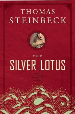 The Silver Lotus: A Novel (Paperback)