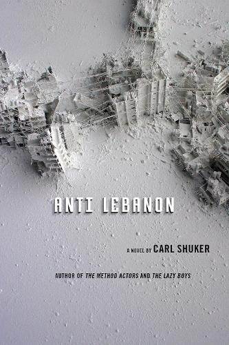 Anti Lebanon: A Novel (Paperback)