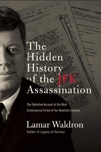 The Hidden History of the JFK Assassination (Paperback)