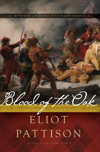 Blood of the Oak: A Mystery (Hardback)