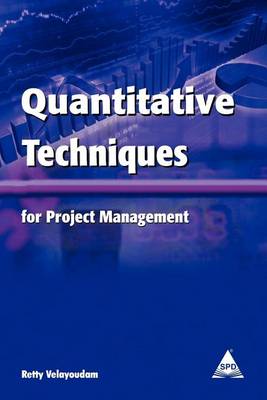 Quantitative Techniques for Project Management (Paperback)