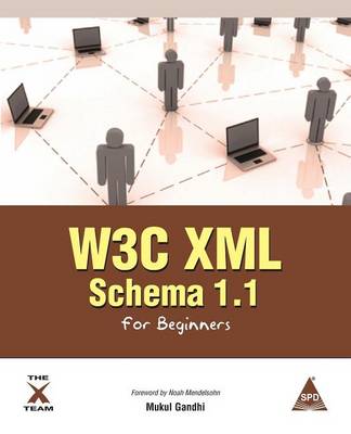 W3c XML Schema 1.1 for Beginners (Paperback)