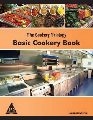 The Cookery Triology: Basic Cookery Book (Paperback)
