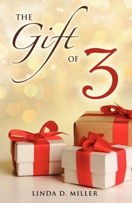 The Gift of 3 (Paperback)