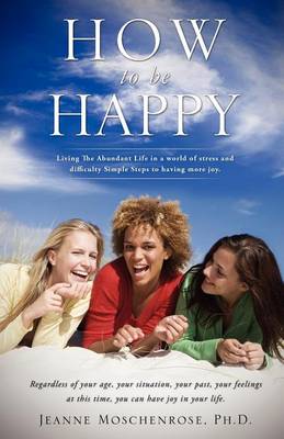 How to Be Happy (Paperback)
