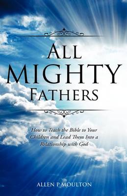 All Mighty Fathers (Paperback)