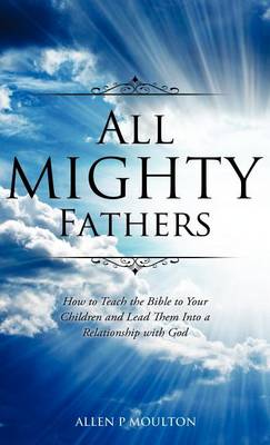 All Mighty Fathers (Hardback)