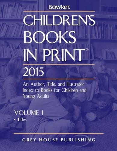Children's Books In Print, 2014: 2 Volume Set (Hardback)