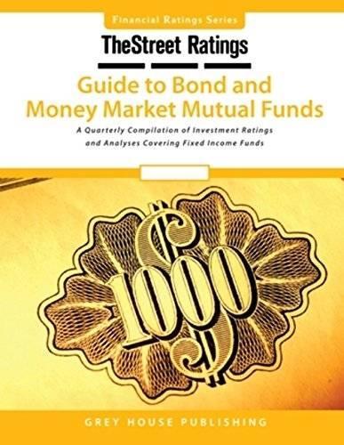 TheStreet Ratings Guide to Bond & Money Market Mutual Funds (Paperback)