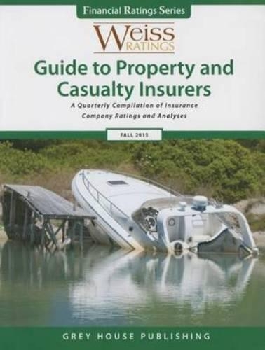 Weiss Ratings Guide to Property & Casualty Insurers, Fall 2015 (Paperback)