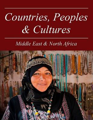 Middle East & North Africa - Countries, Peoples and Cultures (Hardback)