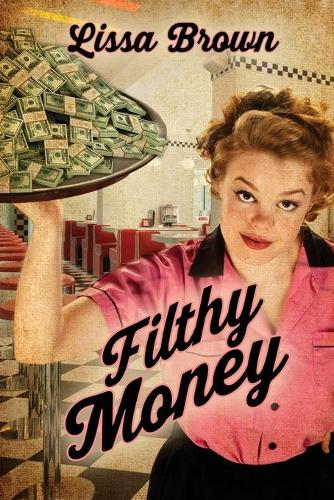 Filthy Money (Paperback)