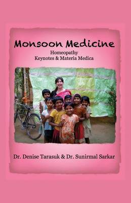 Monsoon Medicine: Homeopathy: Keynotes & Materia Medica (Paperback)