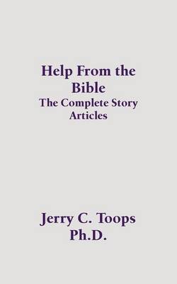 Help from the Bible: The Complete Story Articles (Paperback)