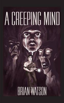 A Creeping Mind (Paperback)