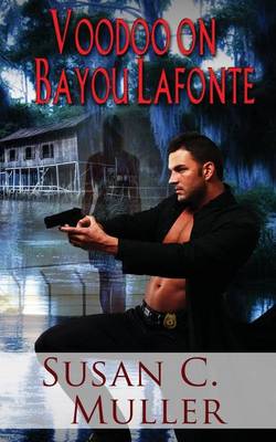 Voodoo on Bayou Lafonte (Paperback)